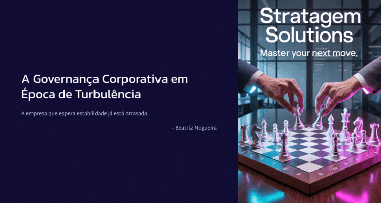 A Governança Corporativa em Época de Turbulência